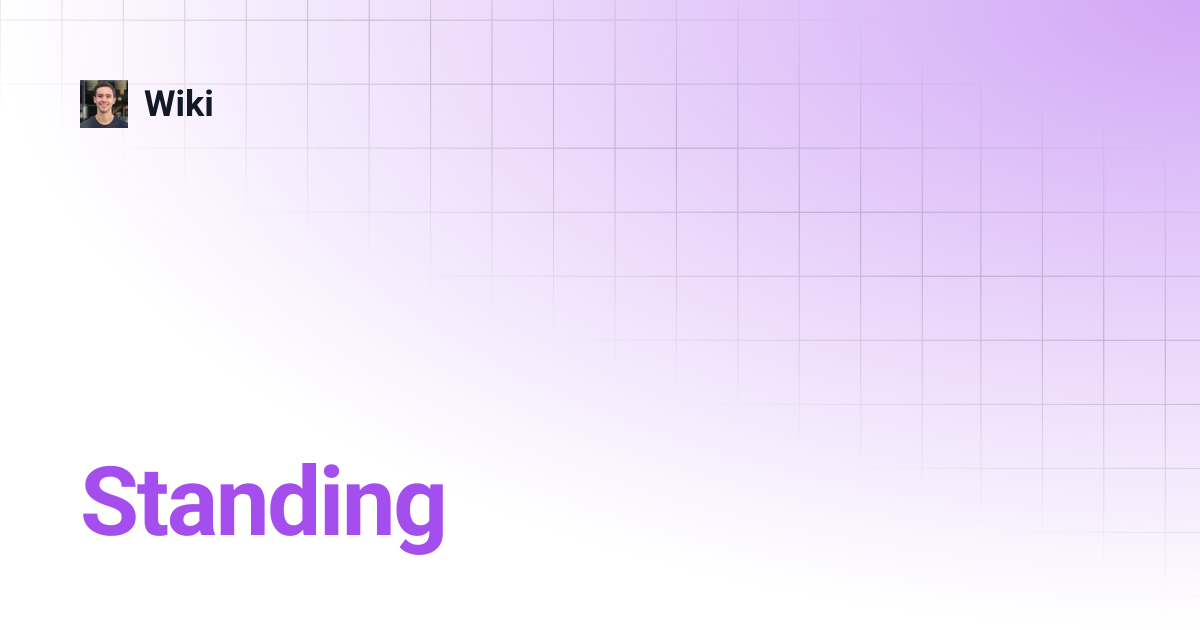 Standing | Wiki